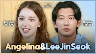 Angelina Danilova\u0026Jin-Seok's Mindfulness Talk | Single's Inferno 3 Jin-Seok | After Stage Tea🍵 EP.12