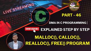 #47 DMA in C Programming Explained Step by Step | malloc(), calloc(), realloc(), free() Program