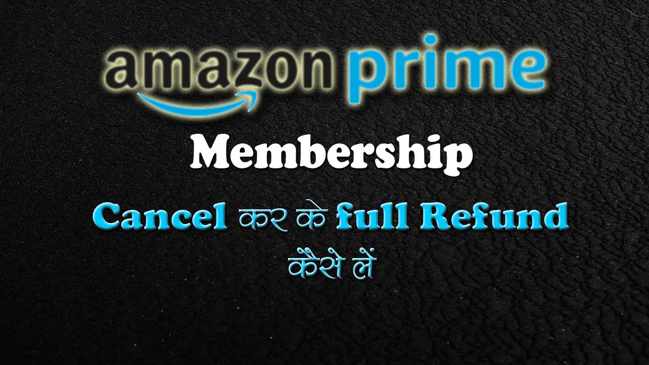 Amazon Prime Membership Cancel Kaise Kare L How To Cancel Amazon Prime ...