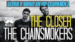 The Chainsmokers - Closer (Traducida al Español)
