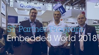 Discover the innovative ecosystem of the ST Partner Program, Embedded World 2018