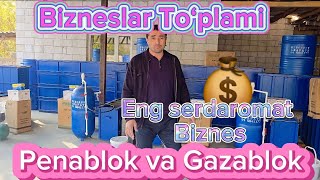 Penablok va Gazablok ishlab chiqarish biznesi