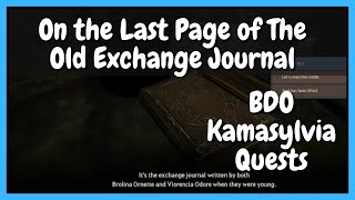 [Kamasylvia] On the Last Page of The Old Exchange Journal | Black Desert Quests