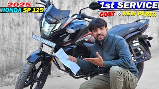 2025 New Model Honda SP 125 1st Service : It Is So Much COSTLY?