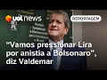 Valdemar Costa Neto: 'Após eleição, vamos pressionar Lira por anistia a Bolsonaro'