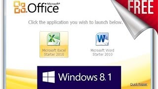 FREE - Get Microsoft Office starter Edition 2010 for Windows 10 & 8.1
