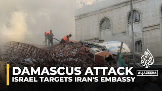 Attack on Iranian consulate in Damascus ‘another blow for Iran’: AJ correspondent