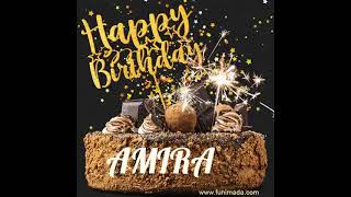 Amira Happy Birthday Song'' Happy Birthday to you'' amira