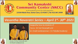 SKCC Vasantha Navarathri 2021- Sangeetha Seva by Sri Paduka Academy