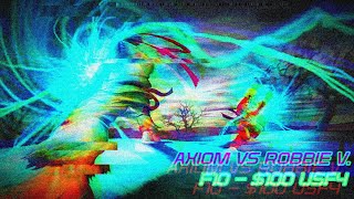 Axiom vs Robbie V ft10 $100 USF4 (2015)