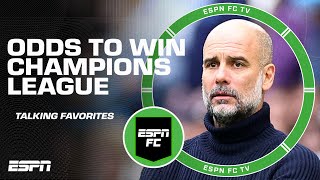 Dissecting the odds to win the Champions League | ESPN FC