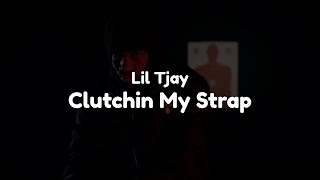 Lil Tjay - Clutchin My Strap (Clean - Lyrics)