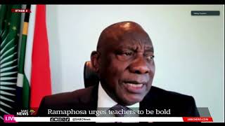 2024 Basic Education Sector Lekgotla Conference I Ramaphosa urges teachers to be bold