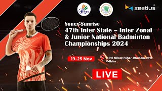 Day 5 - Court 4 - 47th INTER STATE - INTER ZONAL \u0026 JUNIOR NATIONAL BADMINTON CHAMPIONSHIPS 2024