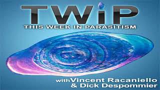 TWiP 47: For whom the trich tolls