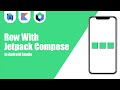 Row With Jetpack Compose in Android Studio | Kotlin | Jetpack Compose | Android Tutorials