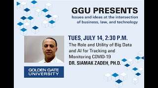 GGU Presents: Big Data, AI and Tracking and Monitoring COVID-19