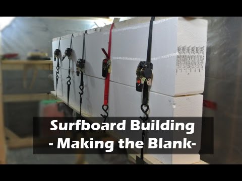 Gluing a Surfboard Blank Together - How to Build a Surfboard #06 Gluing a Surfboard Blank Together - How to Build a Surfboard #06