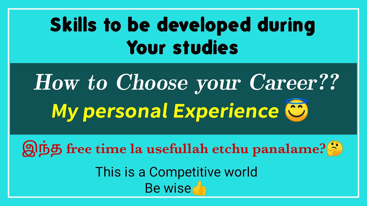 How To Choose Your Career?|Skills To Be Developed|Important Career ...