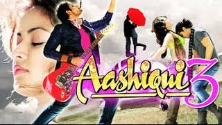 Aashiqui 3*Official Trailer* ||2017||  Alia Bhatt, Sidharth Malhotra