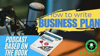 How to Write a Business Plan | Professional Advice Podcast