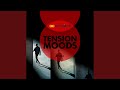 Tension Motion