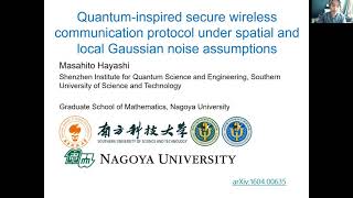 Quantum-inspired secure wireless communication protocol — Masahito Hayashi