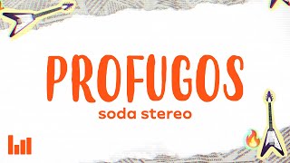 Soda Stereo - Prófugos (Letra/Lyrics)