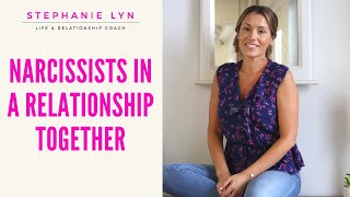 Two Narcissists in a Relationship | FREE Coaching Giveaway! | Stephanie Lyn Coaching