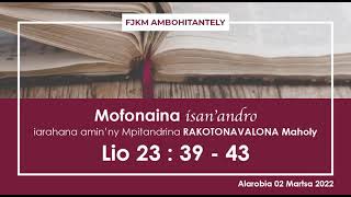 Mofonaina isan'andro anio Alarobia 02 Martsa 2022. FJKM Ambohitantely