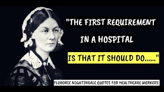 Florence Nightingale Quotes for healthcare workers