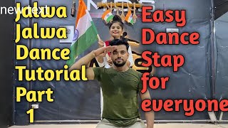 Jalwa Jalwa Tera Dance tutorial//Part1 // hit dance song// आसान तरीक़े से घर पर ही सीखो