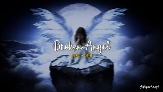 Broken Angel 💔🎧❤️‍🩹 perfectly slowed (Slowed+Reverb)