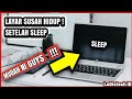 MENGATASI LAPTOP TIDAK BISA HIDUP SETELAH SLEEP