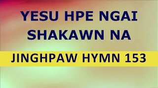 YESU HPE NGAI SHAKAWN NA