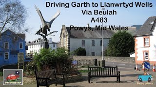 Driving Garth to Llanwrtyd Wells via Beulah, A483, Powys, Mid Wales