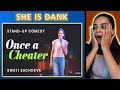 Once a Cheater REACTION | Stand up comedy by Swati Sachdeva | Neha M.