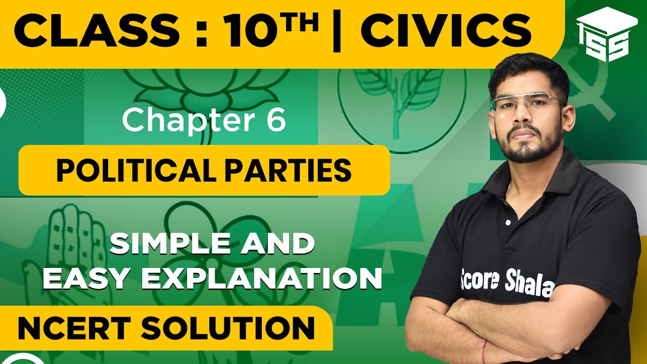 Political Parties - NCERT Solutions | Class 10 Civics Chapter 6 - YouTube