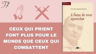 L'âme de tout apostolat, Dom Chautard // Chronique de livres #68