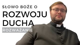 Jak rozwija się duchowość w człowieku?