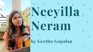 Neeyilla Neram - LUCA | Cover by Geethu Gopalan