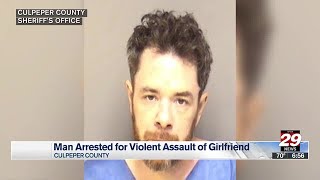 Man arrested in Culpeper County after assault leaves woman with ‘horrific injuries’