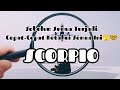 😱Scorpio😱Sebelum Semua Terjadi, Cepat-Cepat Ketahui Semua Ini....🫣🤓