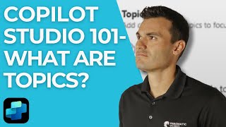 Struggling with Copilot Studio Topics? What They Are & How They Actually Work!
