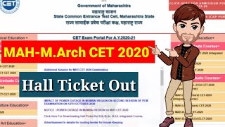 MAH M.Arch CET -2020 | Hall Ticket Out | Download Link in description box | Exam date 27 October CET