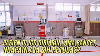 Pasien di IGD Dibiarin Lama Banget, Ngapain Aja Sih Petugas? | RSUD Simpang Lima Gumul Kediri