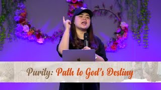 PURITY: PATH TO GOD'S DESTINY | REV. FAYTHE SANTIAGO-MENDOZA