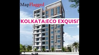 Kolkata | Eco Exquisito by Ecoprime Highrises Private at Mullick Bazar | MapFlagged