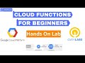 Learn Google Cloud Functions for Beginners:  Qwiklabs GSP080