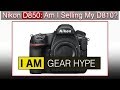 Nikon D850: Am I Selling My D810? My Thoughts